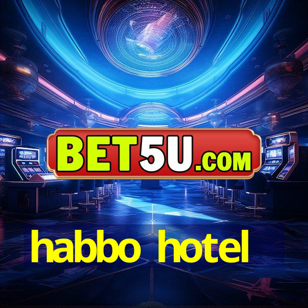 habbo hotel